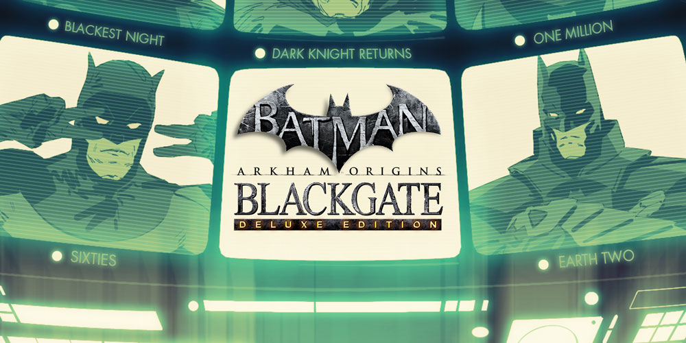 Batman_ Arkham Origins BlackgateDeluxe Edition