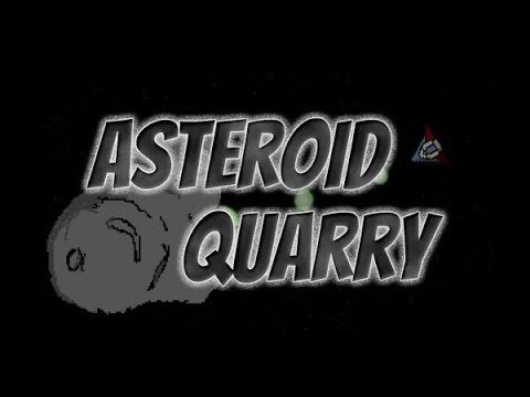 Asteroid Quarry
