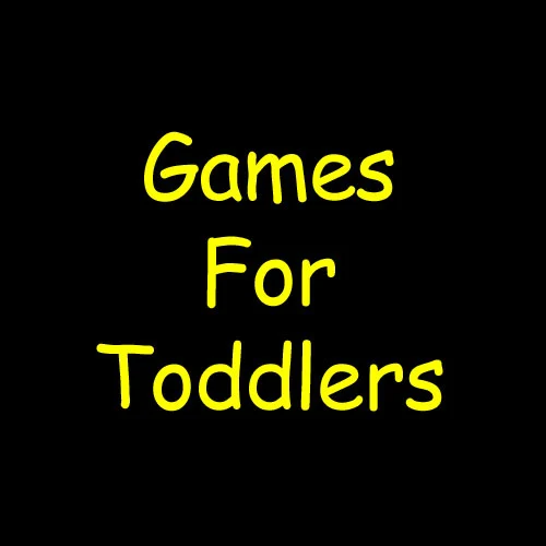 Games for Toddlers