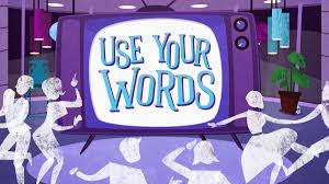 Use Your Words