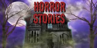 Horror Stories