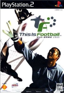 This Is Football サッカー世界戦記2003