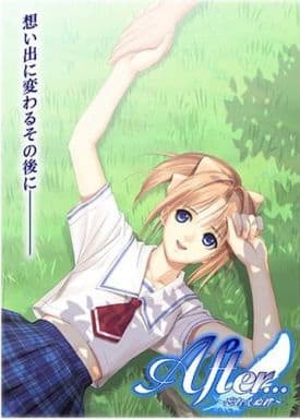 After...～忘れえぬ絆～