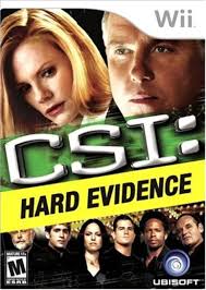 CSI： Hard Evidence