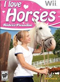 I Love Horses： Rider's Paradise