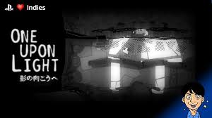One Upon Light -影の向こうへ-