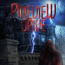 Pineview Drive - House of Horror