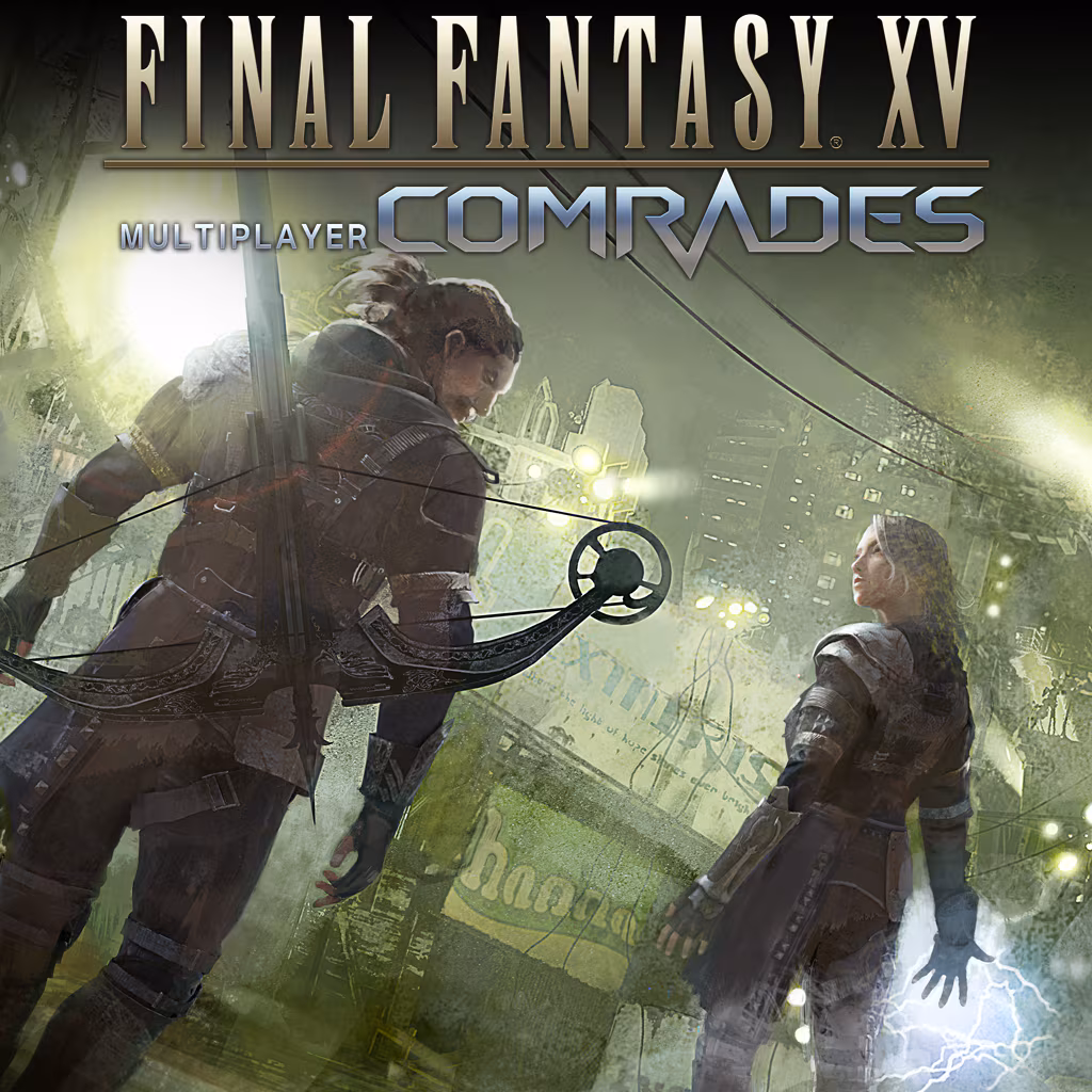 ファイナルファンタジーXV MULTIPLAYER COMRADES