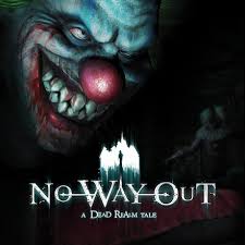 No Way Out ー A Dead Realm Tale