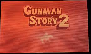 ガンマンストーリー2