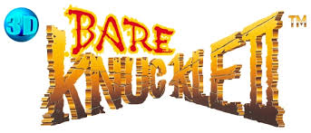 3D ベア・ナックルII 死闘への鎮魂歌