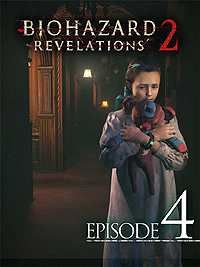 バイオハザード リベレーションズ2【エピソード4】