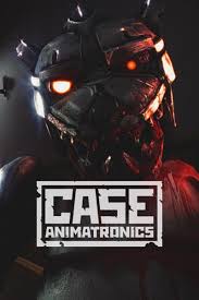 CASE： Animatronics