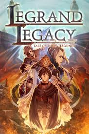 LEGRAND LEGACY：Tale of the Fatebounds