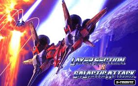 レイヤーセクション & ギャラクティックアタック Sトリビュート