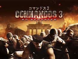 Commandos 3 - HD Remaster（コマンドス 3 HDリマスター）