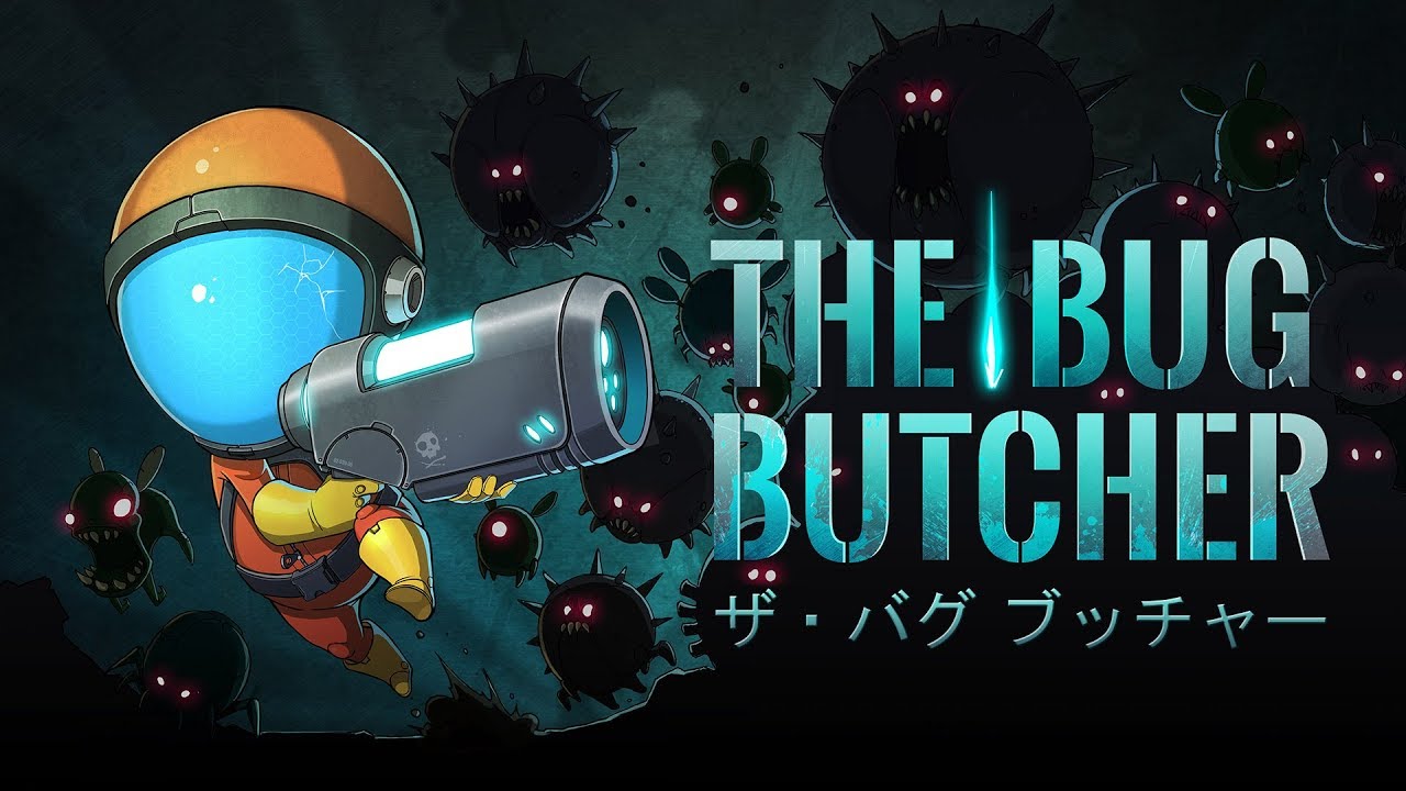 The Bug Butcher