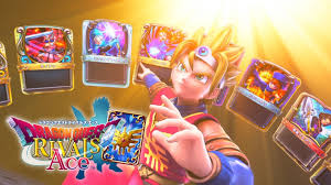 ドラゴンクエストライバルズ エース