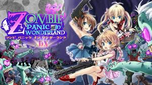 ゾンビ パニック イン ワンダーランド DX