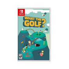 WHAT THE GOLF