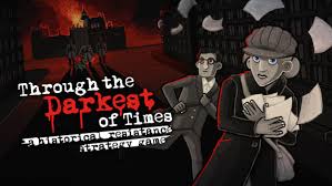 Through the Darkest of Times