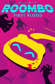 Roombo： First Blood