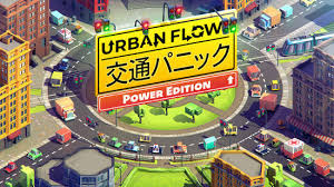 Urban Flow： 交通パニック