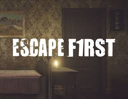 Escape First
