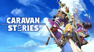 キャラバンストーリーズ