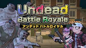 Undead Battle Royale