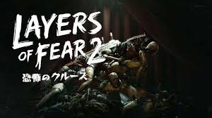 Layers of Fear 2-恐怖のクルーズ