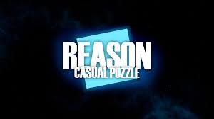 Reason - Casual Puzzle