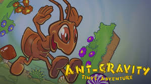 Ant-Gravity： Tiny's Adventure
