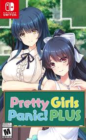 Pretty Girls Panic！ PLUS