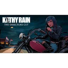 Kathy Rain： The Director's Cut