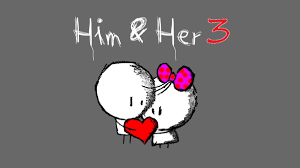 Him ＆ Her 3