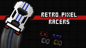 Retro Pixel Racers
