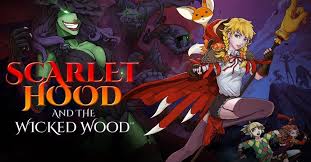 スカーレット・フッドと邪悪の森