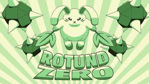 Rotund Zero
