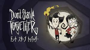 Don't Starve Together