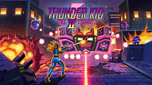 Thunder Kid II： Null Mission