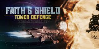 Faith ＆ Shield： Tower Defense Space Wars Game 2022