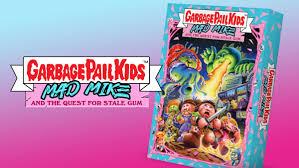 Garbage Pail Kids： Mad Mike and the Quest for Stale Gum