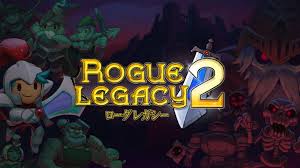Rogue Legacy 2 ローグ・レガシー2