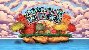 Journey To The Blue Mountain