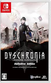 DYSCHRONIA： Chronos Alternate - Definitive Edition
