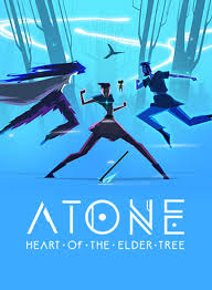 ATONE： Heart of the Elder Tree