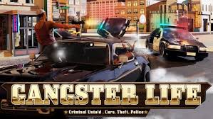 Gangster Life： Criminal Untold， Cars， Theft， Police