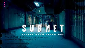 SUBNET - 脱出部屋の冒険