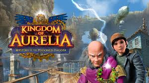 Kingdom of Aurelia： Mystery of the Poisoned Dagger
